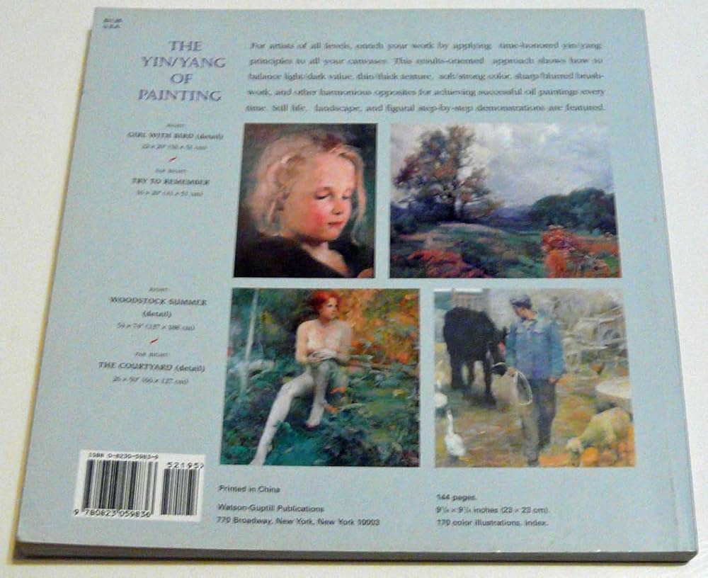 The Yin/Yang of Painting: A Contemporary Master Reveals the